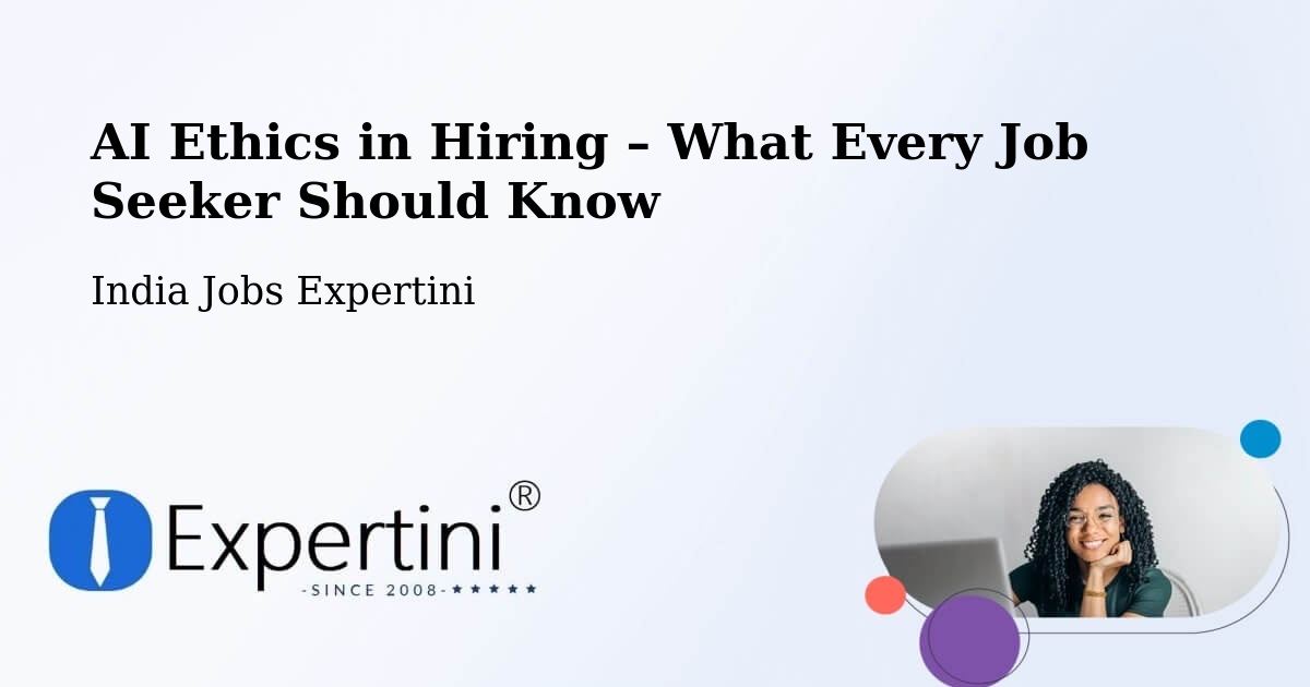 AI Ethics in Recruitment & Hiring – Rewari - Rewari, India Jobs Expertini