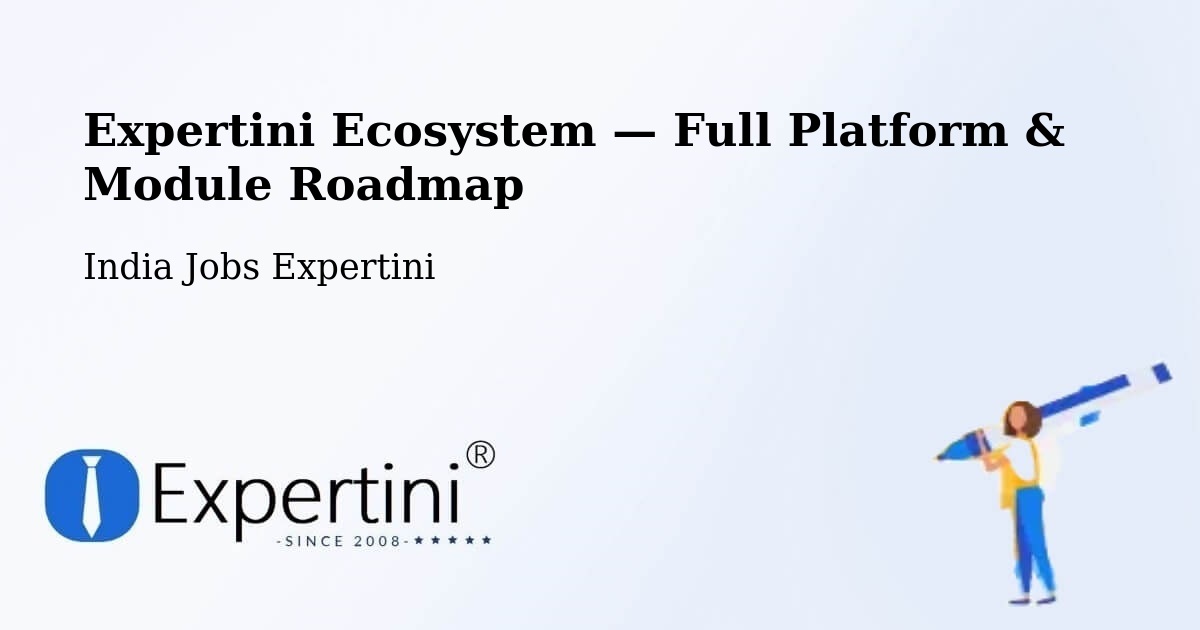 Expertini Ecosystem — Full Platform & Module Roadmap – Rewari